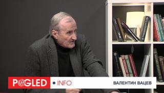 Валентин Вацев, САЩ, Русия, скъсване, отношения, Китай, Източна Европа, Балканите