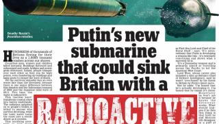 Новата подводница, Путин, потопи, Великобритания, радиоактивно цунами